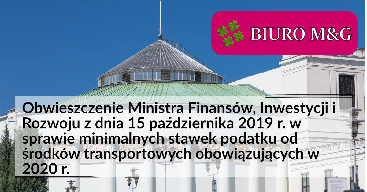 Obwieszczenie Ministra Finansów, Inwestycji i Rozwoju z dnia 15 października 2019 r. w sprawie minimalnych stawek podatku od środków transportowych obowiązujących w 2020 r.
