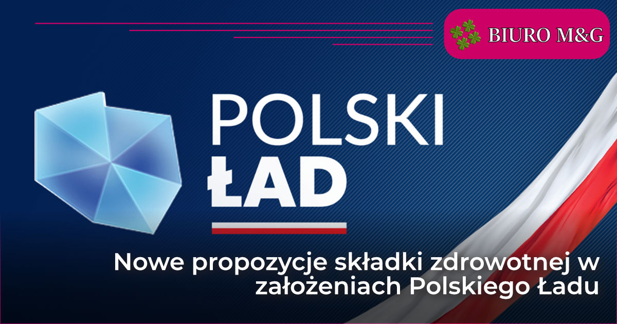 Nowe propozycje składki zdrowotnej w założeniach Polskiego Ładu